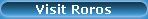 Visit R�ros